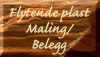 FLYTENDE PLAST - MALING/BELEGG