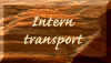 INTERN TRANSPORT